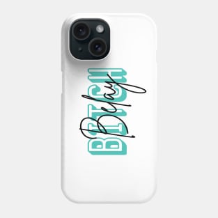 Belay Bitch Turqoise Phone Case