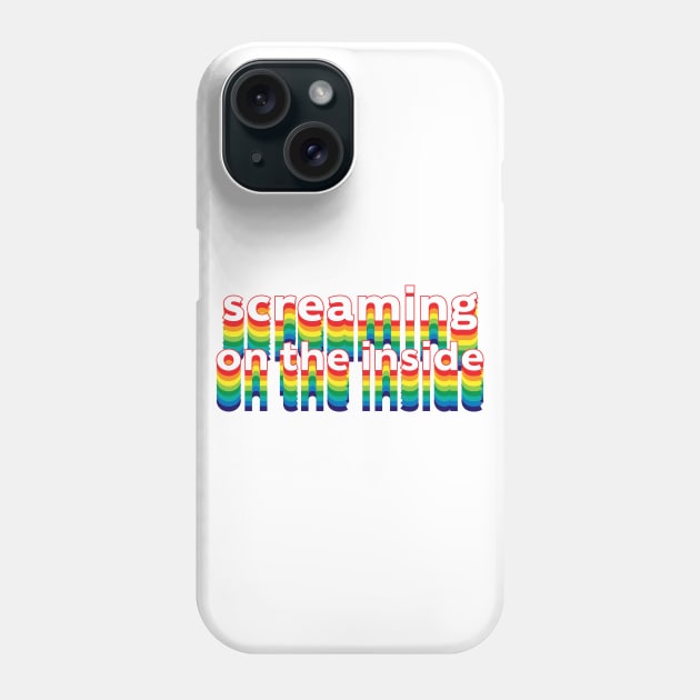 Screaming on the Inside Phone Case by Sthickers