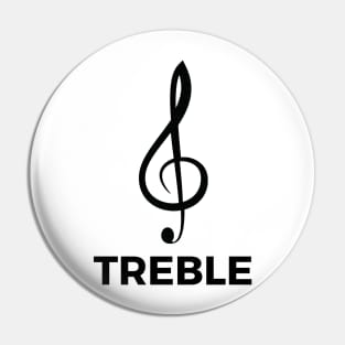 Treble Clef - Funny Music Puns Text On Bottom Pin