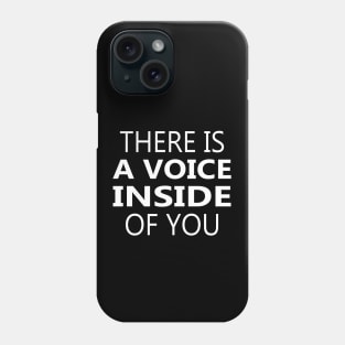 There is a voice inside of you | Unity Day Phone Case