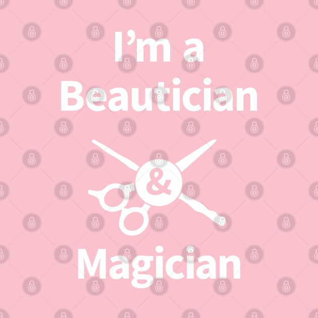 Beautician & Magician by Universe Design