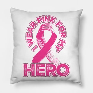 I wear pink for my Hero Pillow