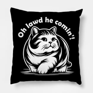 Oh Lawd He Comin Chonky Cheeks Celebration Purrfectly Plump Cat Print Pillow