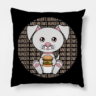 All I Need is burger and dogs, burger and dogs, burger and dogs lover Pillow