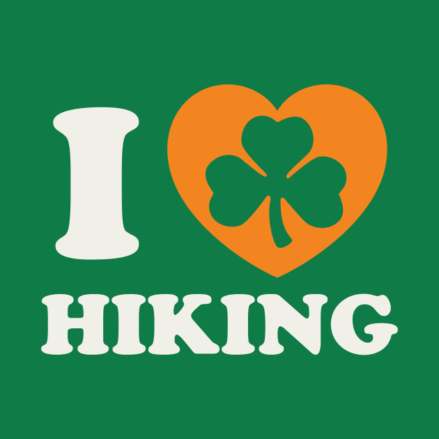 St Patricks Day Hiking Irish Pride Thru Hiker by PodDesignShop