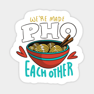Made Pho Eache Other  P Magnet