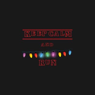 Keep Calm and RUN 2 T-Shirt