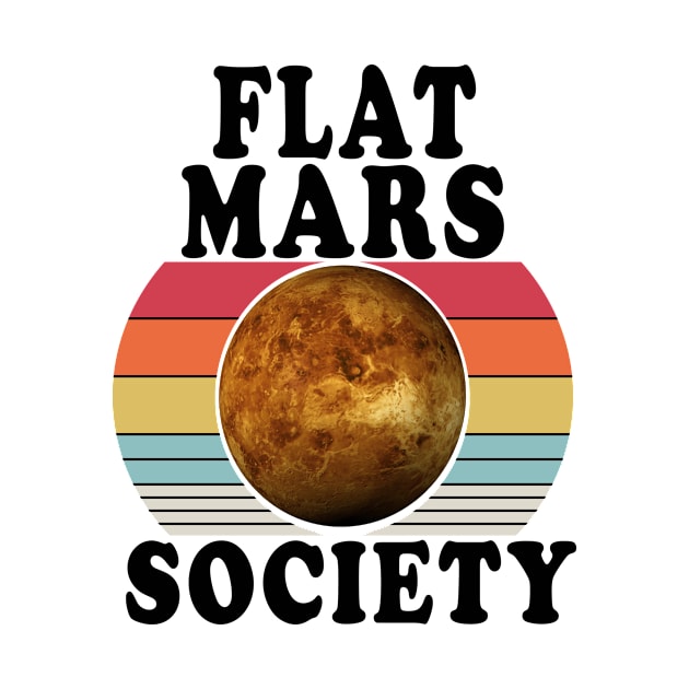 FLAT MARS SOCIETY by DESIGNSDREAM