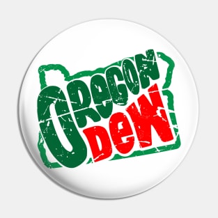 Oregon Dew Pin