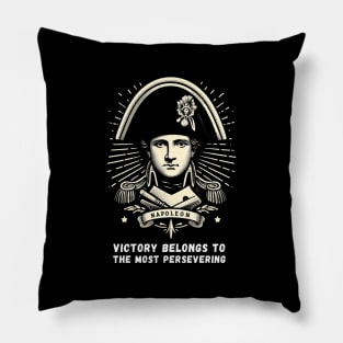 Perseverance Triumphs: Napoleon's Timeless Wisdom Pillow