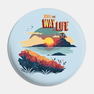 Jesus The Way To Life Pin