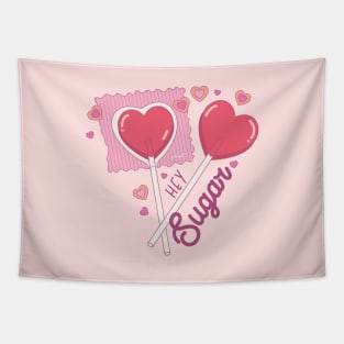 Hey Sugar Cute Heart Shaped Lollipop Valentines Day Tapestry