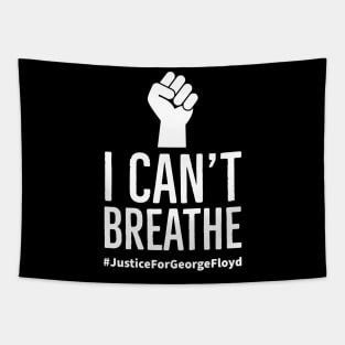 I Can't Breathe, Justice For George Floyd, Black Lives Matter Tapestry