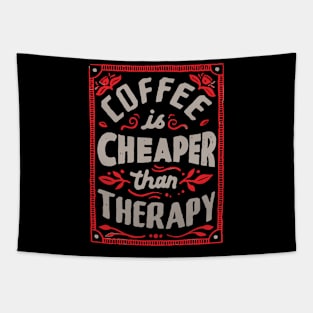 Cheaper Than Therapy Tapestry