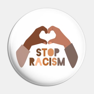 Stop Racism Pin