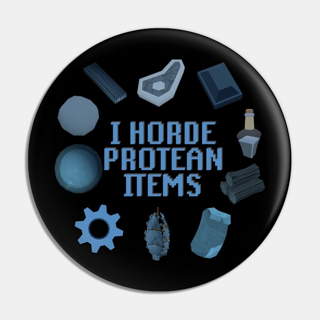 I Horde Protean Items Pin by Forsakendusk