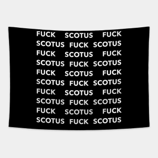 FUCK SCOTUS (white) Tapestry