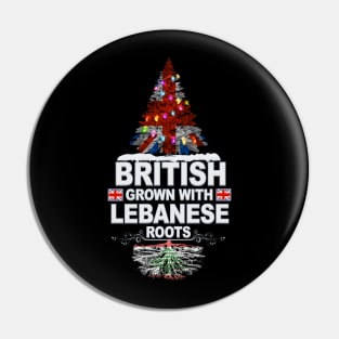 British Grown With Lebanese Roots - Gift for Lebanese With Roots From Lebanon Pin