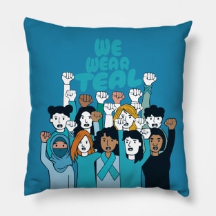 Sexual Assault Awareness - We Wear Teal - SAAM Pillow