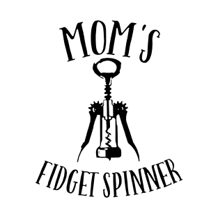 Moms Fidget Spinner Drink T Shirts T-Shirt