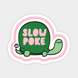 SLOW POKE Magnet