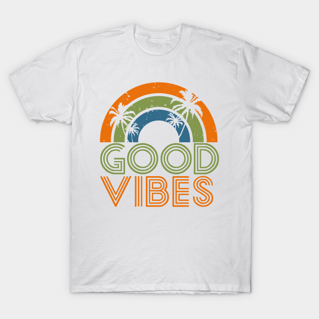 Good Vibes vintage sunshine tee - Good Vibes Sunshine - T-Shirt | TeePublic