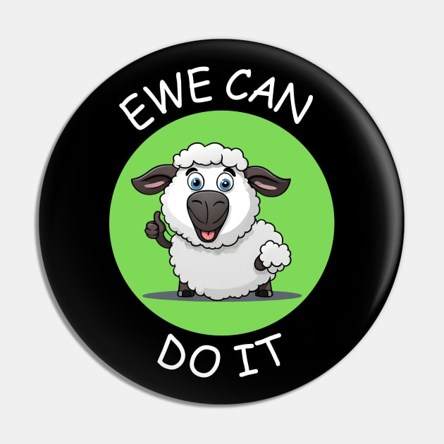 Ewe Can Do It | Ewe Pun Pin by Allthingspunny