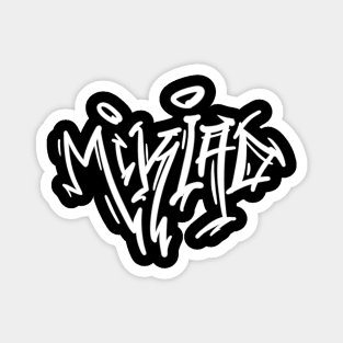 mikiad // GRAFFITI TAG V2 Magnet