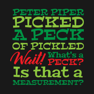 Peter Piper Tongue Twister T-Shirt