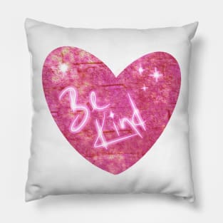 Be Kind, Kind Heart Pillow