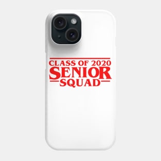 Class Of 2020 Senior Squad Phone Case