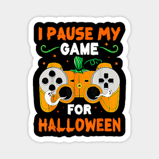 I Pause My Game For Halloween Jack O Lantern Video Gamer Magnet