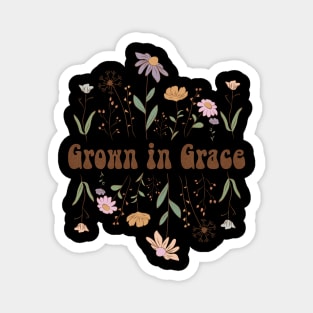 Grow in grace Magnet