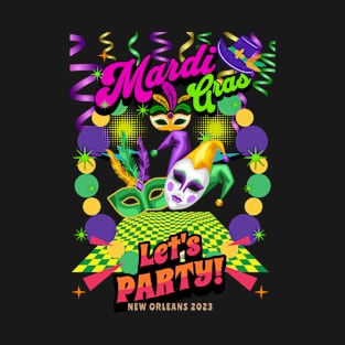 Mardi Gras Lets Party 2023 T-Shirt