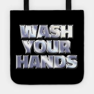 WASH YOUR HANDS #1 Tote