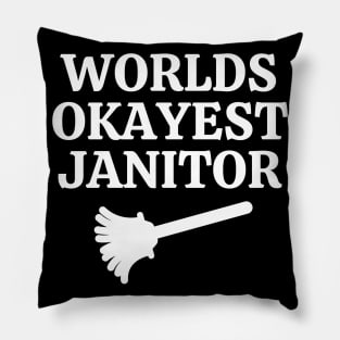 World okayest janitor Pillow