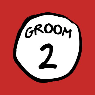 Groom 2 T-Shirt