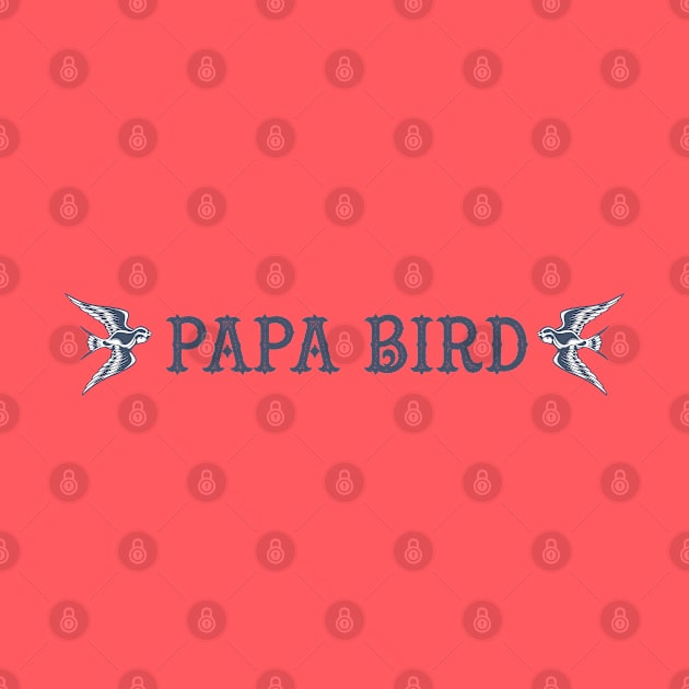 Papa Bird by MickeysCloset