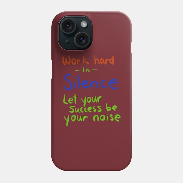 motivational Phone Case by Lin Watchorn 