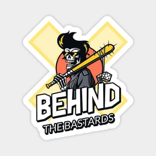 Behind The Bastards Dark Pasts Magnet