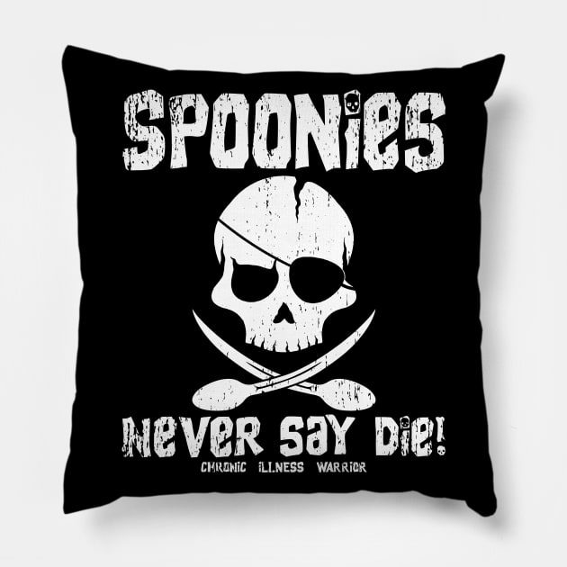 Spoonie Species: "Spoonies never say..." (distressed" Pillow by spooniespecies
