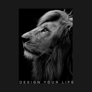Lion - design your life T-Shirt
