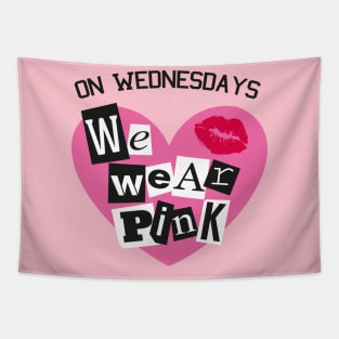 On Wednesdays We Wear Pink Burn Book Font Shirt Tapestry