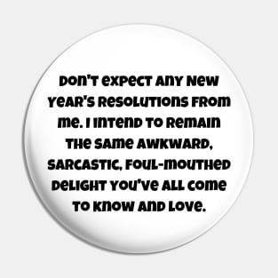 No new year's resolutions from me Pin