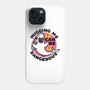 Hugging Dangerous Shark Lover Ocean Funny Predator Sea Life Phone Case