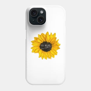 You Are My Sunshine Sunflower Phone Case