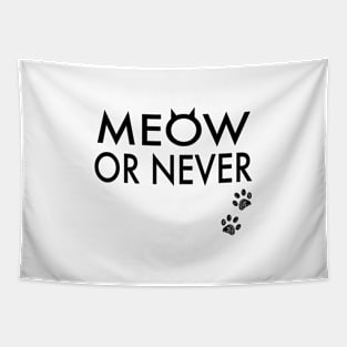 Meow or never Tapestry