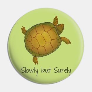 Turtle - Slowly but Surely - Lazy Animals Pin