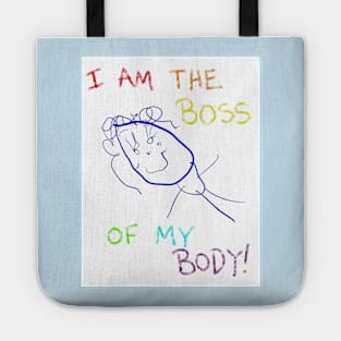 I Am The Boss of My Body by Alexandra Tote