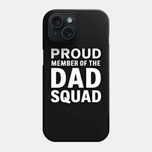 Proud Dad Phone Case